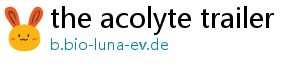 the acolyte trailer